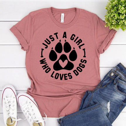 Just A Girl Who Loves Dogs T-shirt